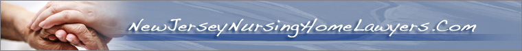 New Jersey Nursing Home Abuse Lawyers